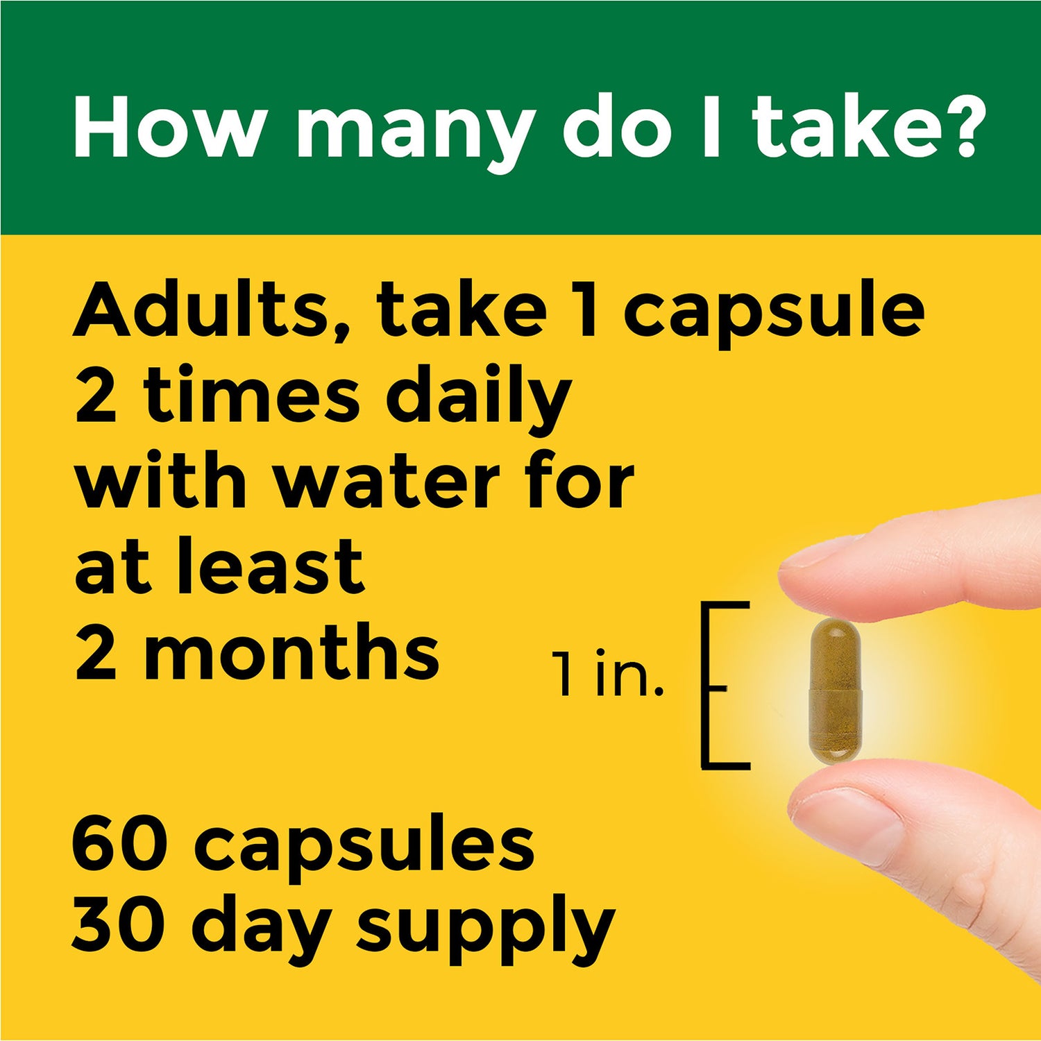 Better Absorption‡ Berberine Phytosome 550 mg Capsules | Serving size instructions for Berberine Phytosome showing one capsule held between fingers, taken twice daily for two months.