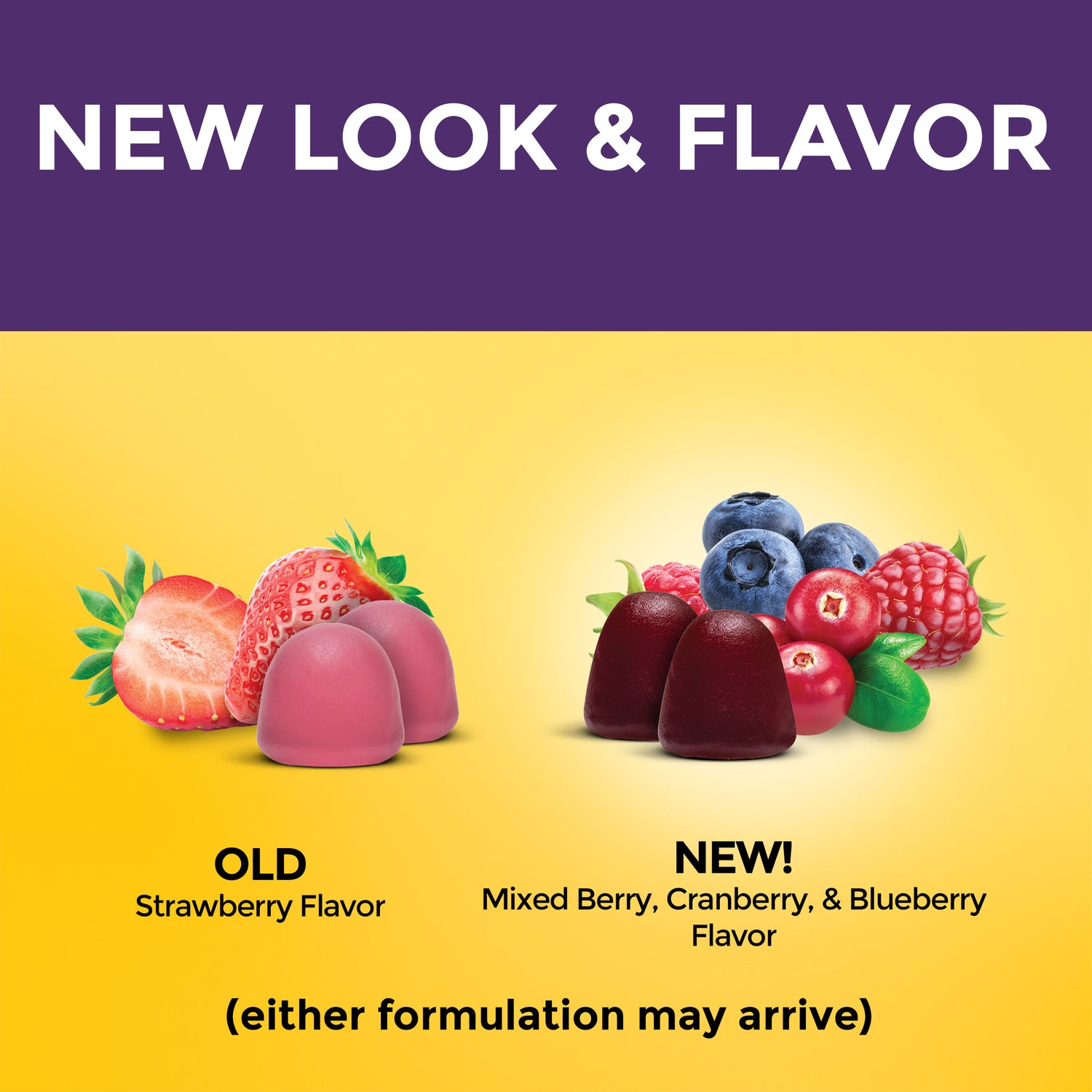 Hair-Skin-Nails‡ Gummies | Comparison of strawberry-flavored and mixed berry, cranberry, and blueberry-flavored products with text indicating new look and flavor.
