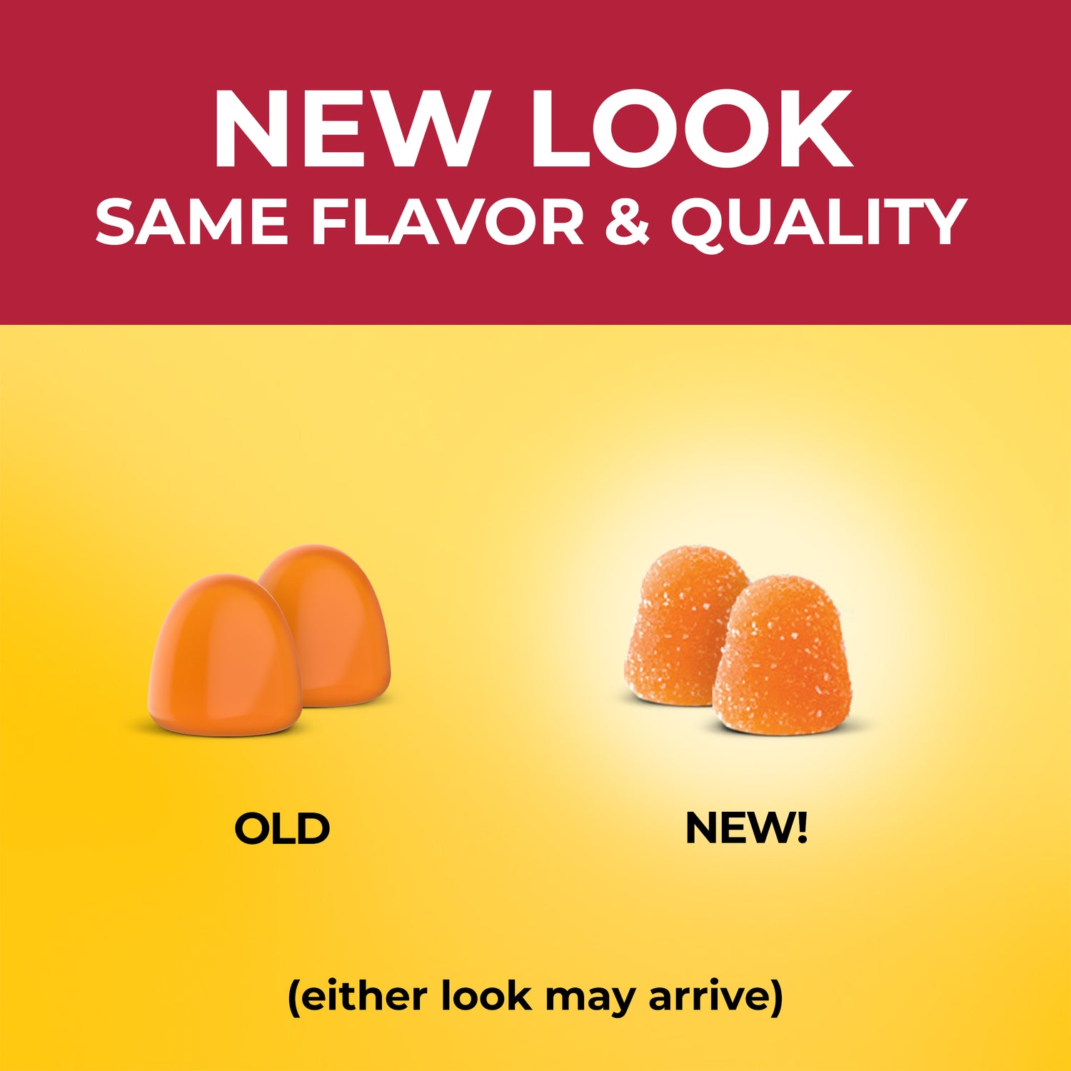 Zero Sugar‡ Vitamin C Gummies 250 Mg Per Serving | Comparison of old and new candy designs with text 'New Look, Same Flavor & Quality' on a yellow background.